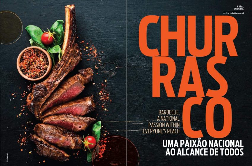  Churrasco, uma paixão nacional ao alcance de todos