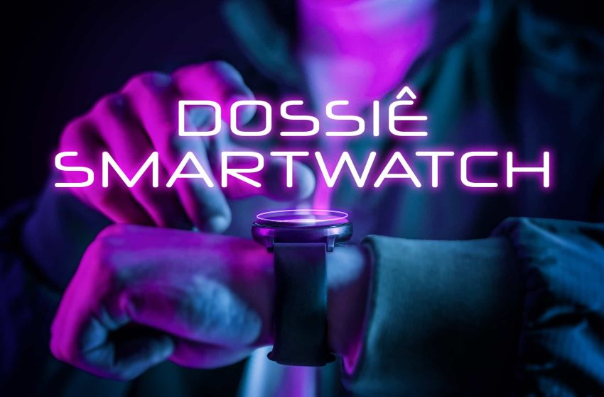  DOSSIER SMARTWATCH