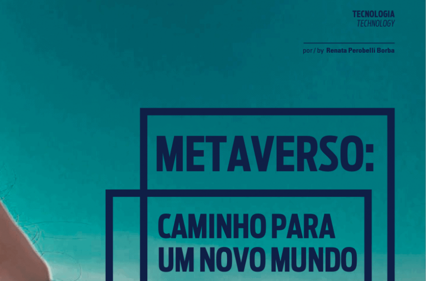  Metaverso: caminho para um novo mundo