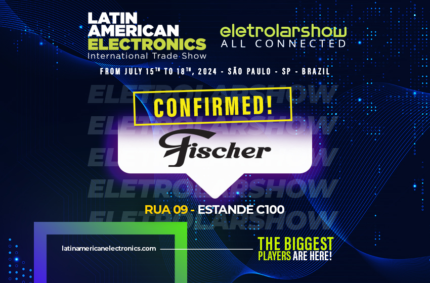  FISCHER CONFIRMS PARTICIPATION IN ELETROLAR SHOW 2024